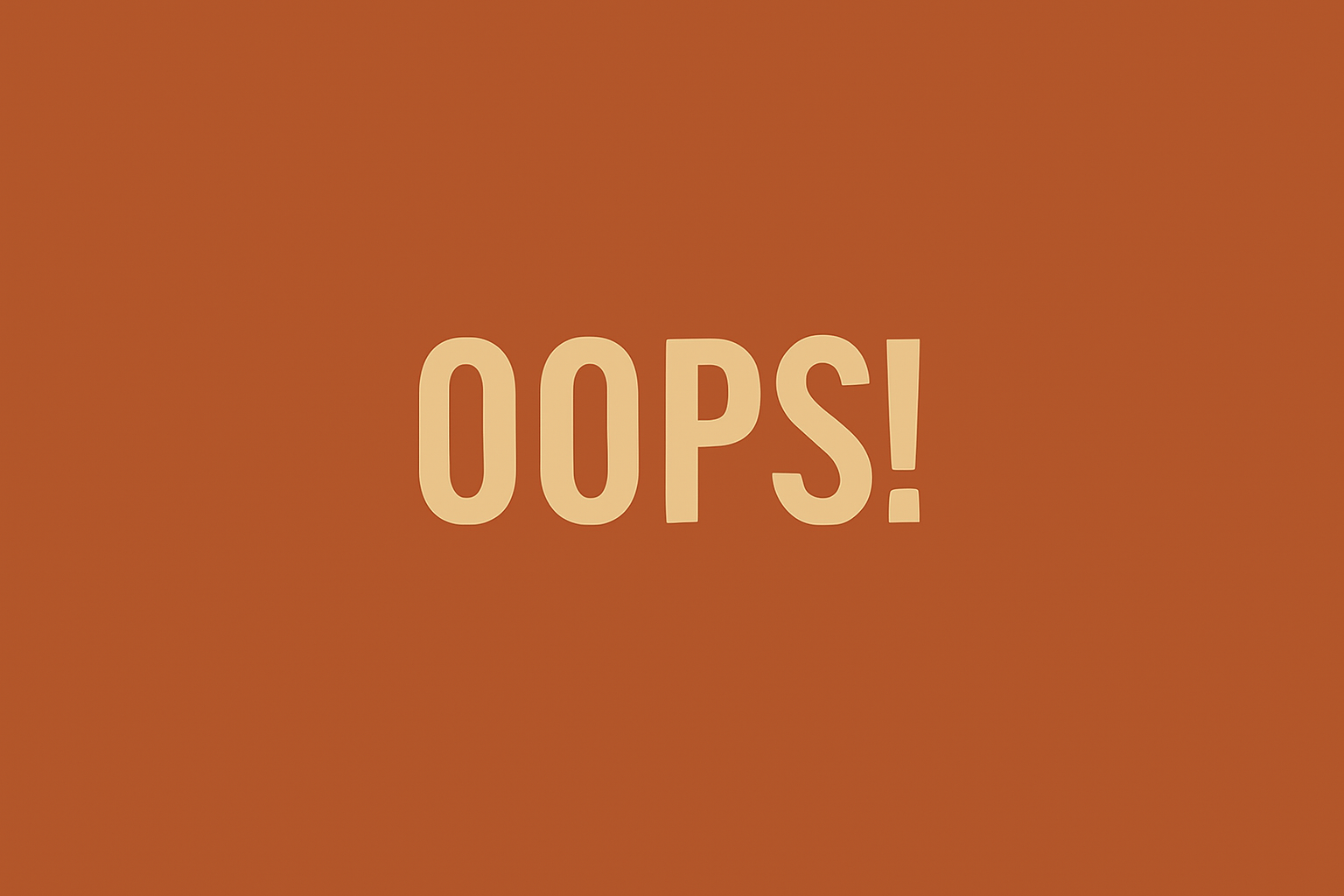 OOPS!