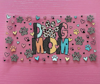16 oz Dog Mom UV DTF