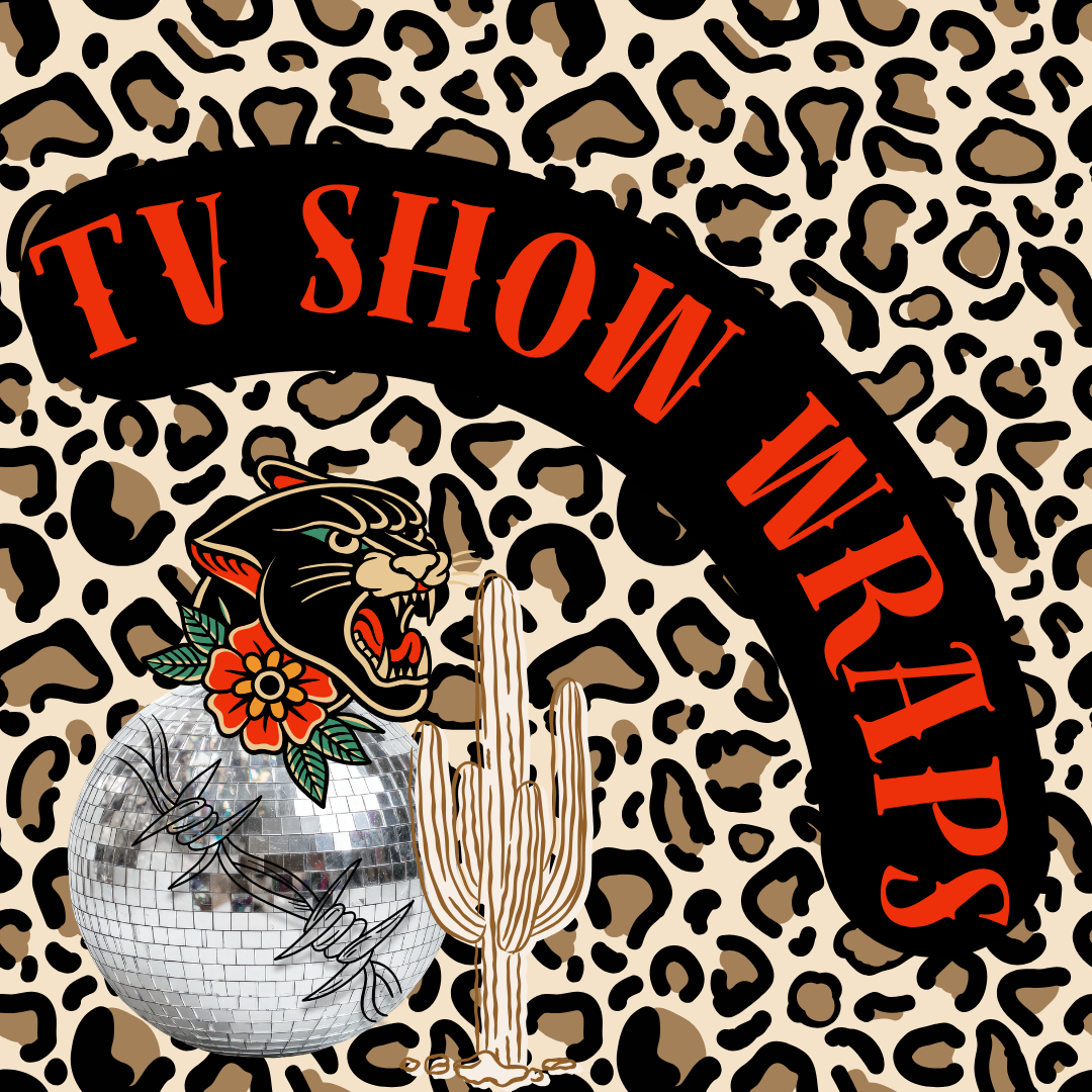 TV Show Wraps