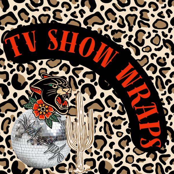 TV Show Wraps