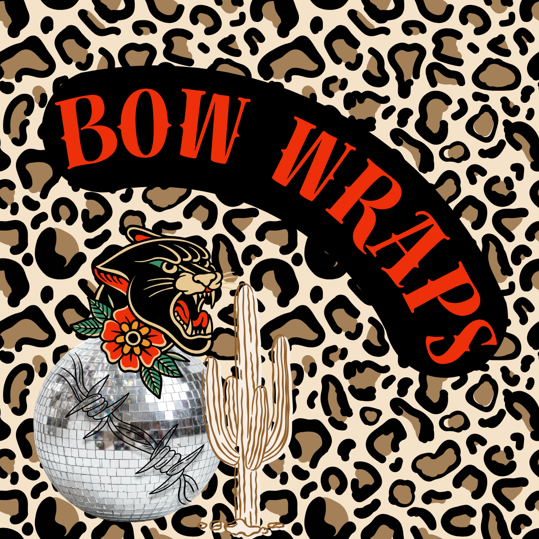 Bow Wraps